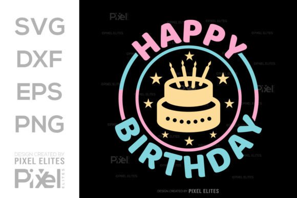 Happy Birthday SVG: A Versatile T-Shirt Design Asset
