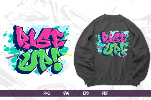 Rise Up - Graffiti Vector Design for Bold T-Shirt Graphics
