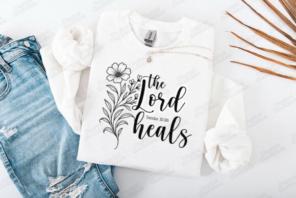 The Lord Heals Bible Verse Design: Graphics for T-Shirt Designs